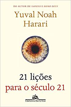 21-licoes-para-o-seculo-21-yuval-noah-harari-21 lições para o século 21