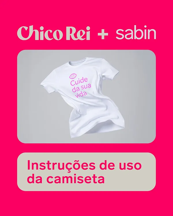 Collab Instituto Sabin + Chico Rei une saúde e estilo